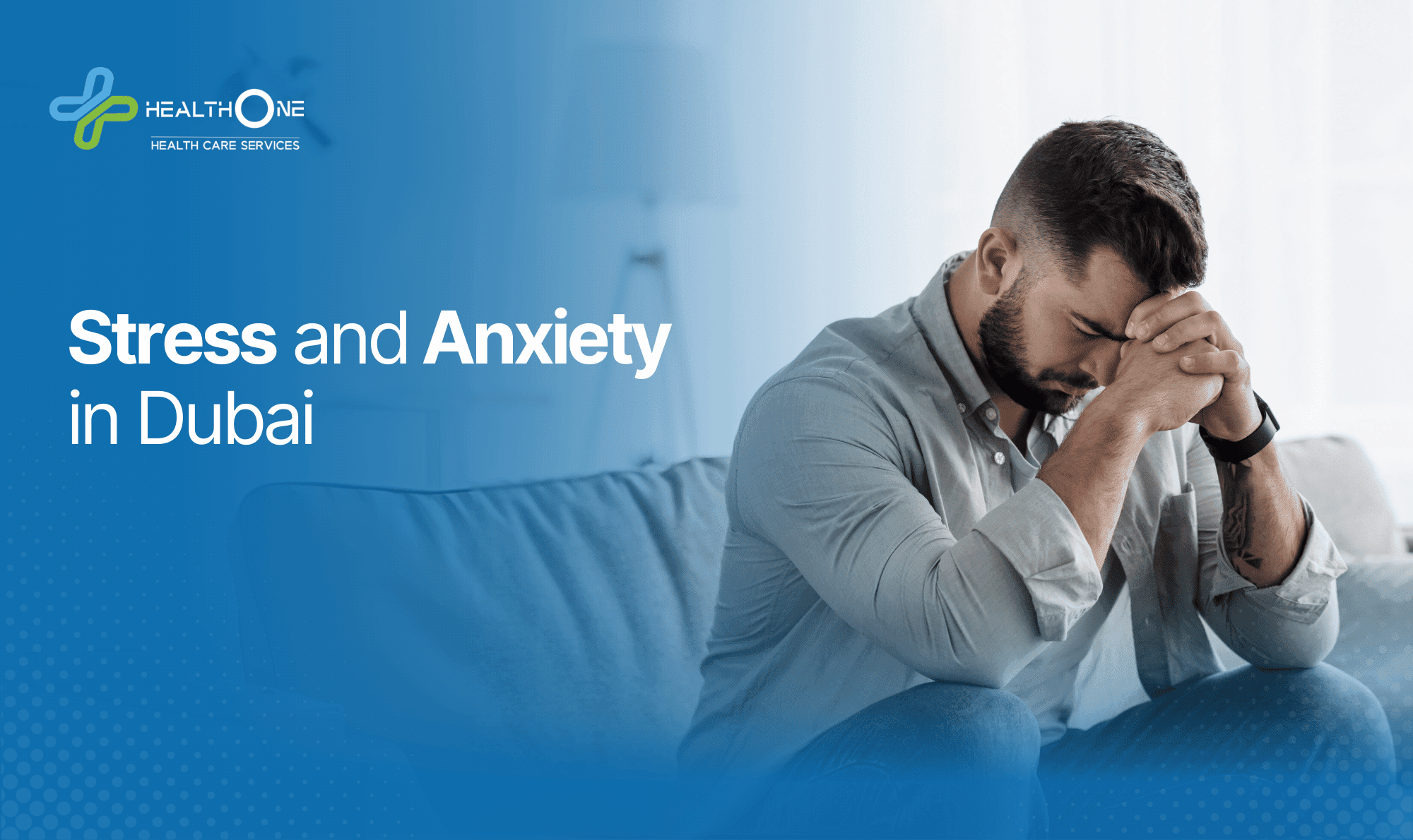 Stress and Anxiety in Dubai