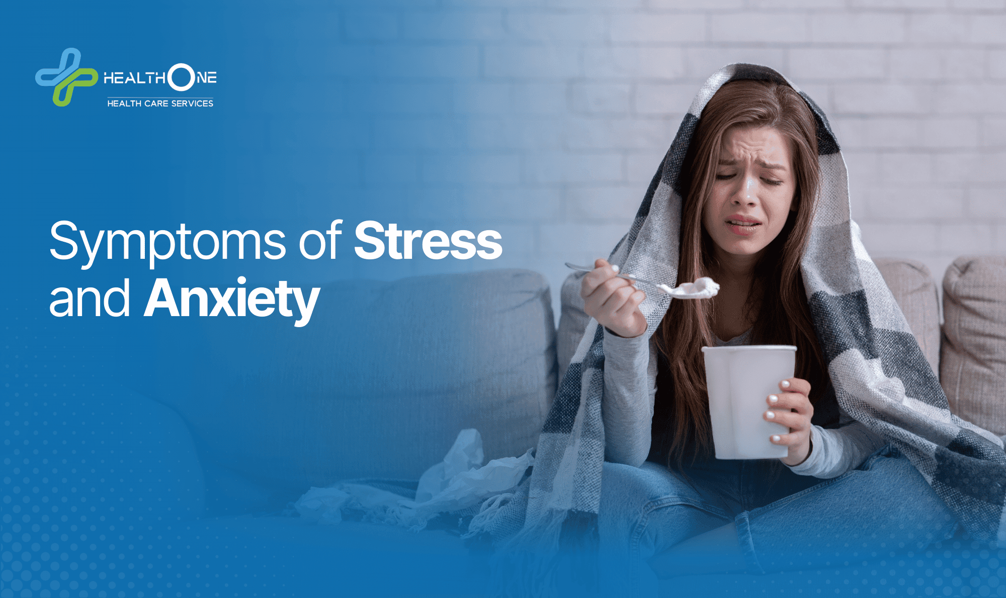 Symptoms of Stress and anxiety 