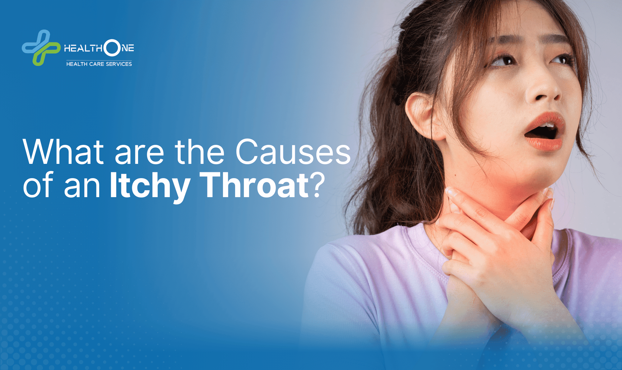 What are the Causes of an Itchy Throat
